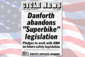 Cycle News Magazine Senator John Danforth tries to ban sportbikes in 1980s